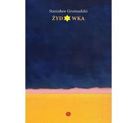 Żydówka - Stanisław Gromadzki (Roman en polonais)