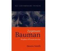 Zygmunt Bauman by Dennis Aston University Smith Dennis Smith (Auteur)