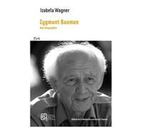 Zygmunt Bauman - Une Biographie