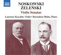 Zygmunt Noskowski Noskowski/Zelenski: Violin Sonatas (CD) Album