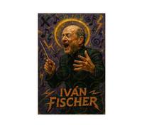 ZYGNBHL Poster de chef d'orchestre Iván_Fischer - Décoration murale - Pour bar, restaurant, garage, café - Cadeau sans cadre - 40,6 x 61 cm