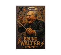 ZYGNBHL Poster sur toile de chef d'orchestre Bruno_Walter - Décoration de chambre à coucher, bureau, cuisine, cadeau sans cadre - 40,6 x 61 cm