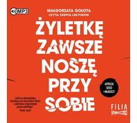 Zyletka zawsze nosiszę przy sobie Depresja dzieci i młodzieży - Małgorzata Gołota (Hörbuch auf Polnisch)