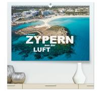 Zypern aus der Luft (hochwertiger Premium Wandkalender 2026 DIN A2 quer), Kunstdruck in Hochglanz: Die wunderbare Mittelmeerinsel Zypern einmal ganz anders - von oben!