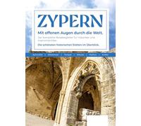 Zypern Reiseführer 2025: Der komplette Reisebegleiter für Historiker und Inselromantiker. Die schönsten historischen Stätten im Überblick. (Unterwegs Reiseführer)