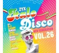 Linda Jo Rizzo, G.J. Lunghi, Italove, Roy, Silvana Rossi, and more - Zyx Italo Disco New Generation Vol. 26 [Import]