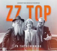 ZZ TOP - IN THE BEGINNING/RADIO BROADCAST ARCHIVES 6 CD NEUF