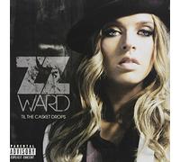 ZZ Ward - Til The Casket Drops (Advisory) [Import]