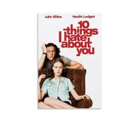 ZZHCMP Poster mural sur toile 10 Things I Hate About You, décoration de salon, chambre à coucher et bureau, antisalissure, imperméable, résistant à l'humidité, cadeau pour jeunes, style sans cadre, 40